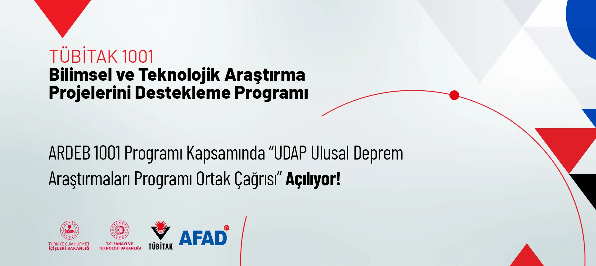 ARDEB 1001 Programı Kapsamında “UDAP Ulusal Deprem Araştırmaları Programı Ortak Çağrısı” Duyurusu