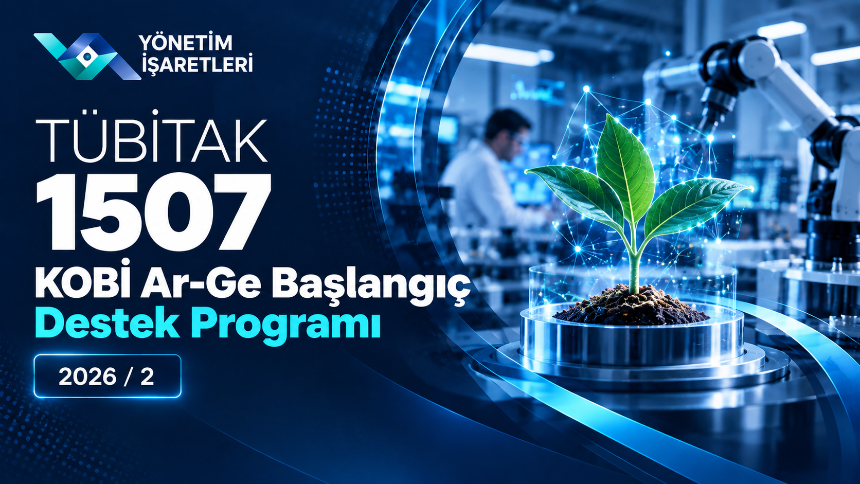 TÜBİTAK 1507 KOBİ Ar-Ge Başlangıç Destek Programı