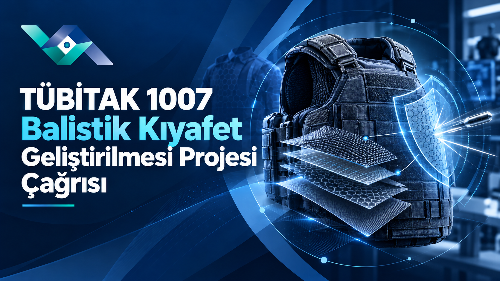TÜBİTAK 1007 – Balistik Kıyafet Geliştirilmesi Projesi Çağrısı Başvuruları Başladı