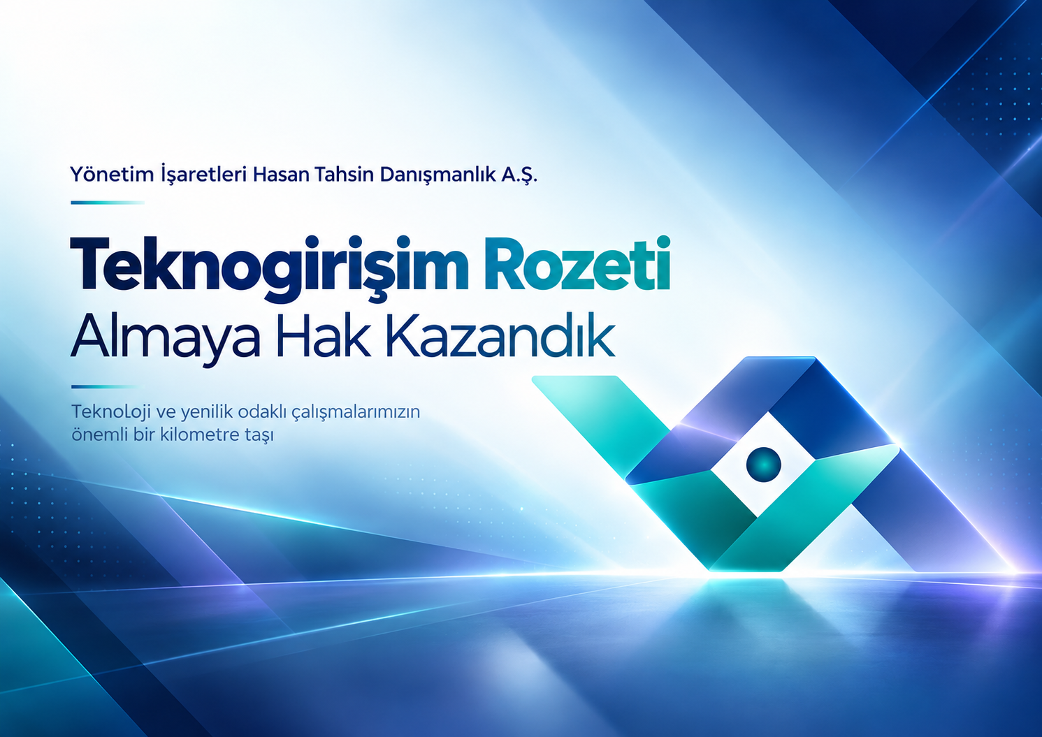 Yönetim İşaretleri, Teknogirişim Rozeti Almaya Hak Kazandı